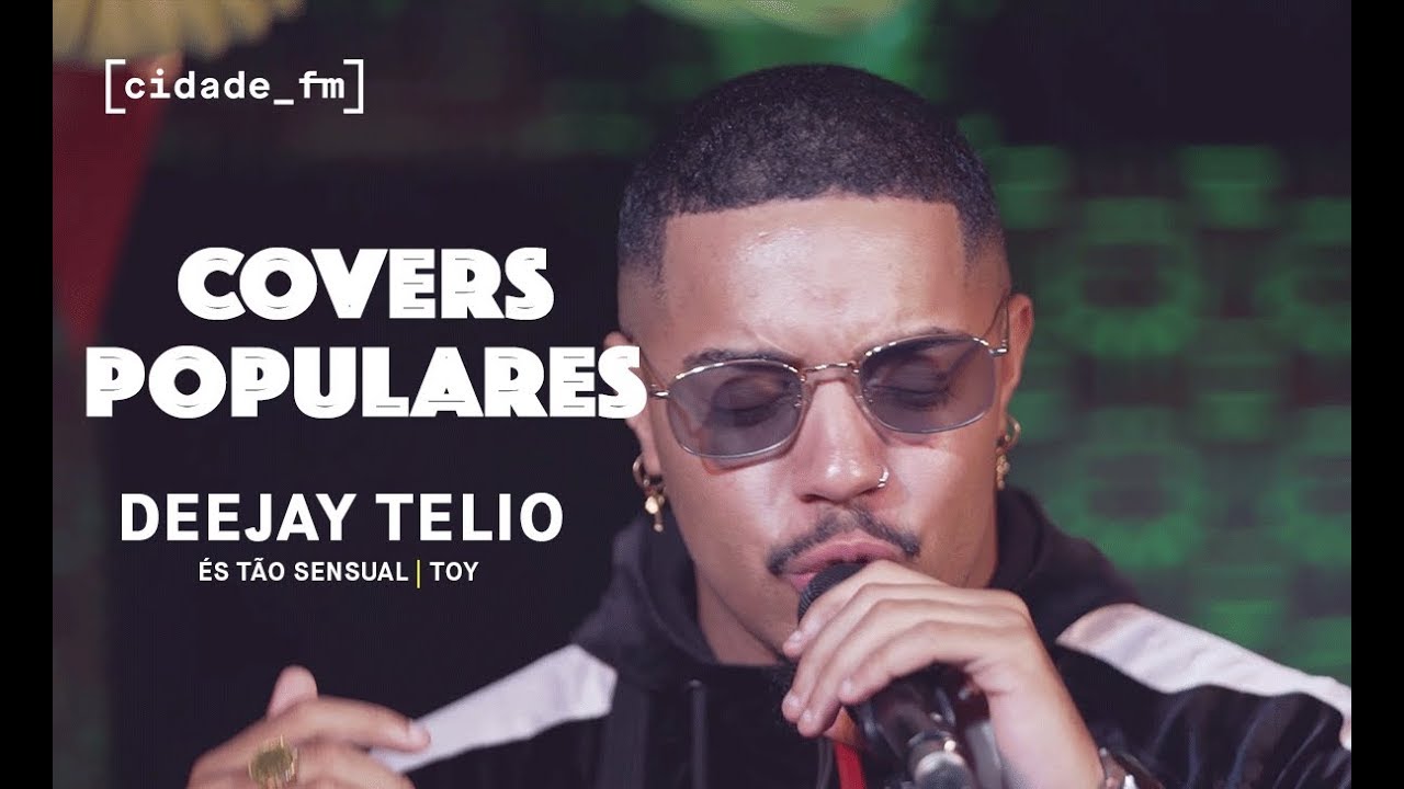 COVERS POPULARES #2 | Deejay Telio - És Tão Sensual
