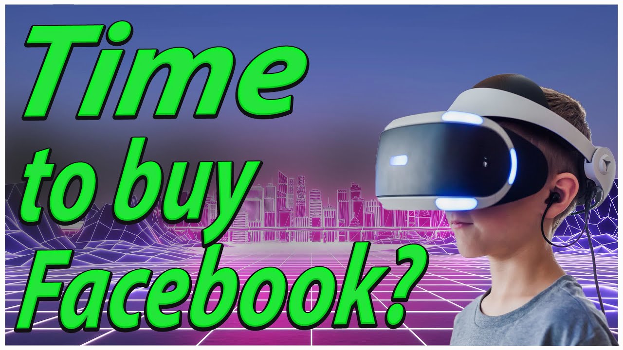 Is Facebook Stock A Buy? (Metaverse Stock Analysis)