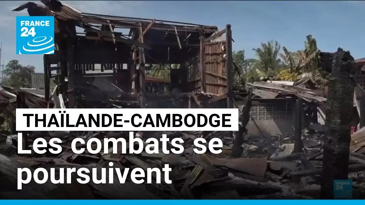 Les combats continuent entre la Tha&iuml;lande et le Cambodge &bull; FRANCE 24