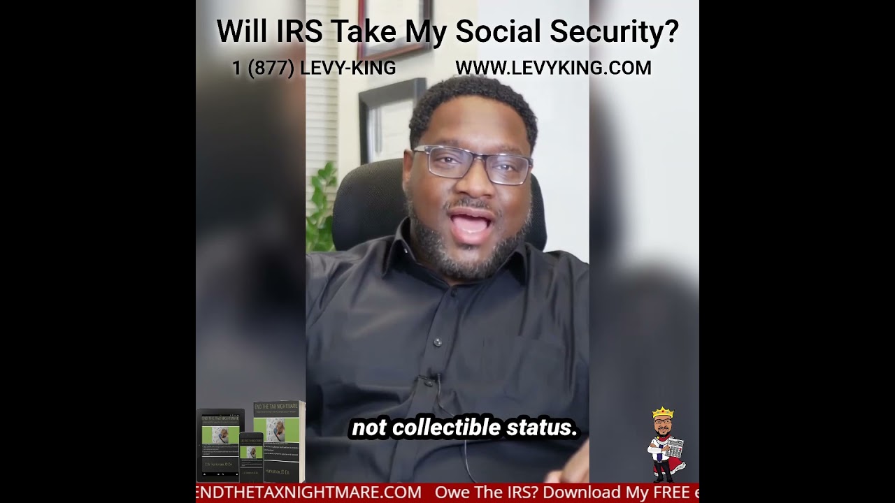 Can The IRS Take My Social Security Check? "I'm 75 and Scared!"
