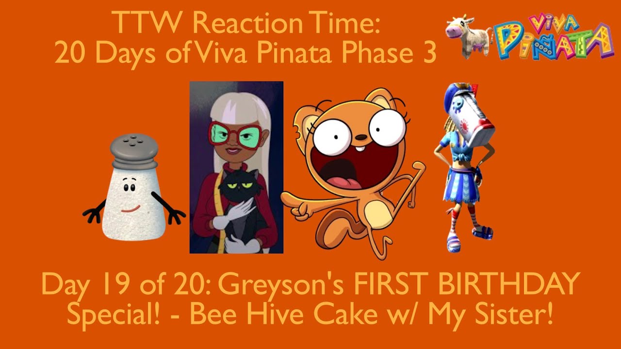 Toono This Weekend Reaction Time: 20 Days of Viva Pinata Phase 3: Greyson’s First Birthday Special!