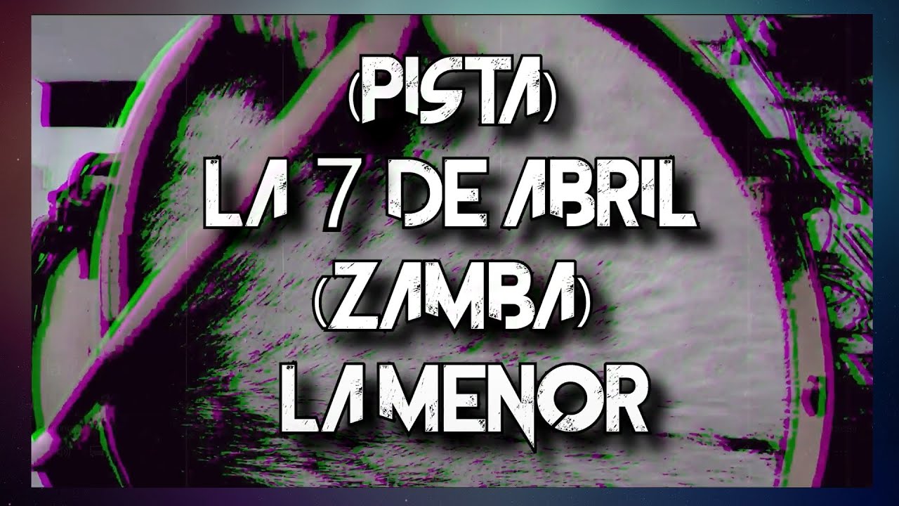 La 7 de abril (zamba) PISTA INSTRUMENTAL #11