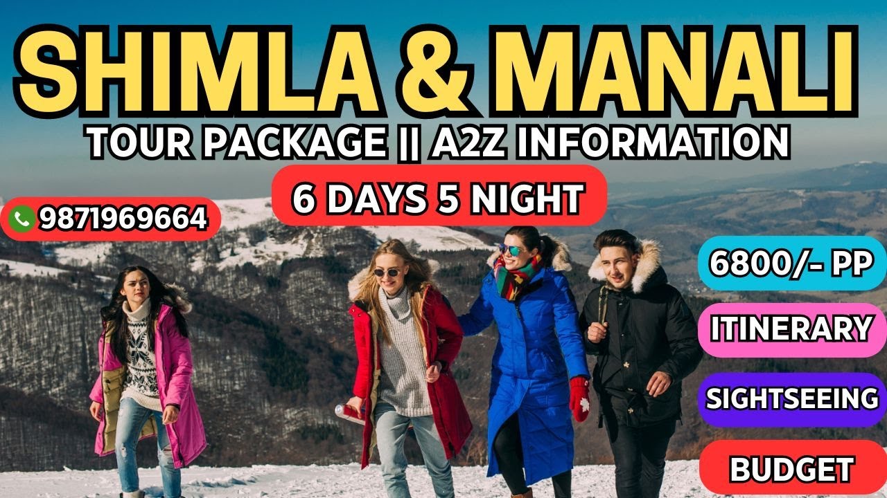6 Days 5 Night Shimla Manali Tour Package || ☎️ 9871969664 || #shimla #manali