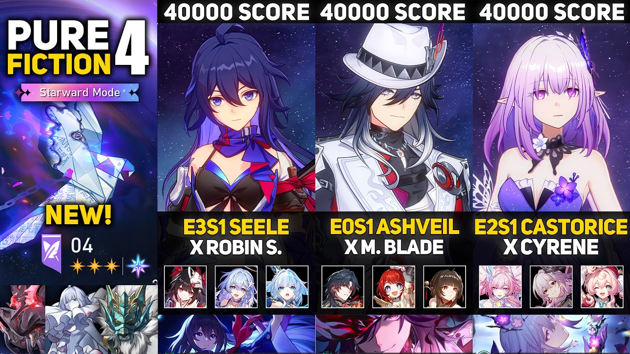 E3S1 Seele x Robin Summer & E0S1 Ashblade & E2S1 Castorice | Pure Fiction 4 Starward Mode | HSR 4.5