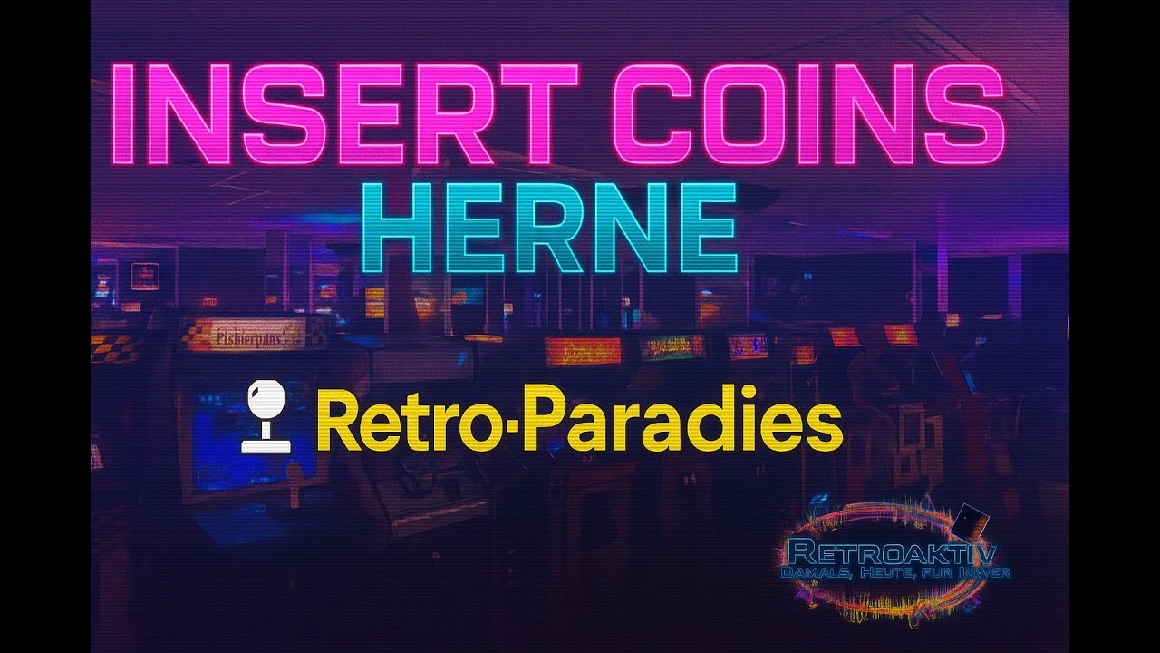 Insert Coins Herne – Retro-Paradies für Gamer | RetroAktiv