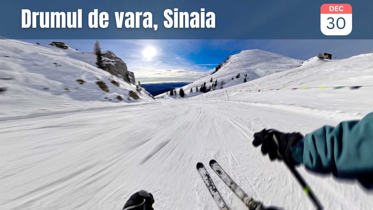 Ski Sinaia | Coborare pe Drumul de Vara pana la Cota 1400
