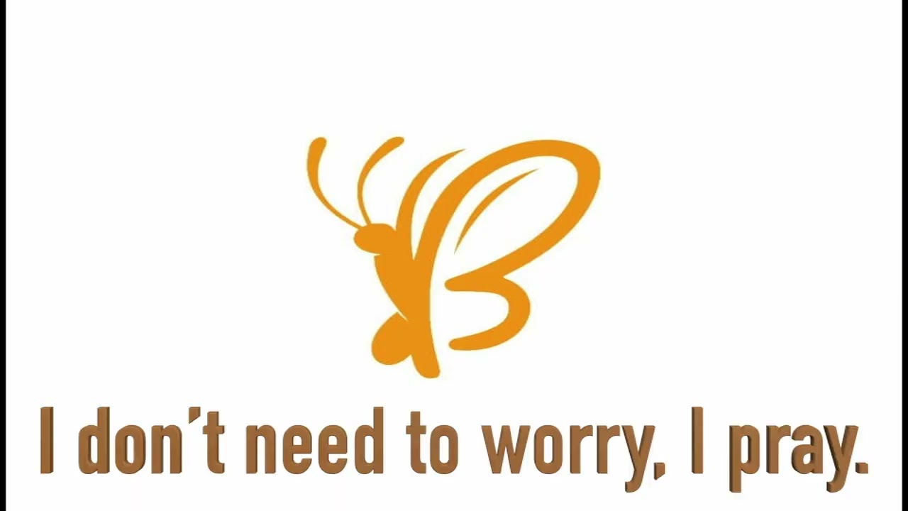 I Don't Worry I Pray written by Robert D.Butler 