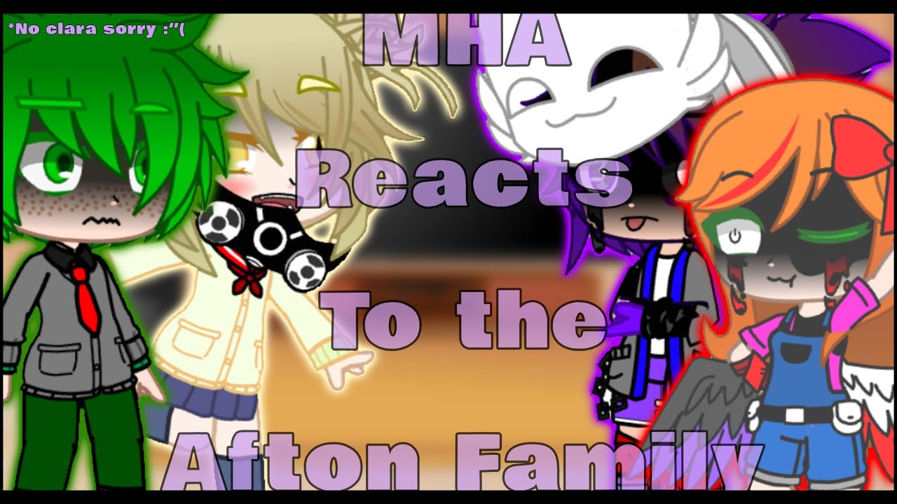 MHA reacts to the Afton Family||Español/English||NOT original!||part 2/2||NO Mrs Afton!!!