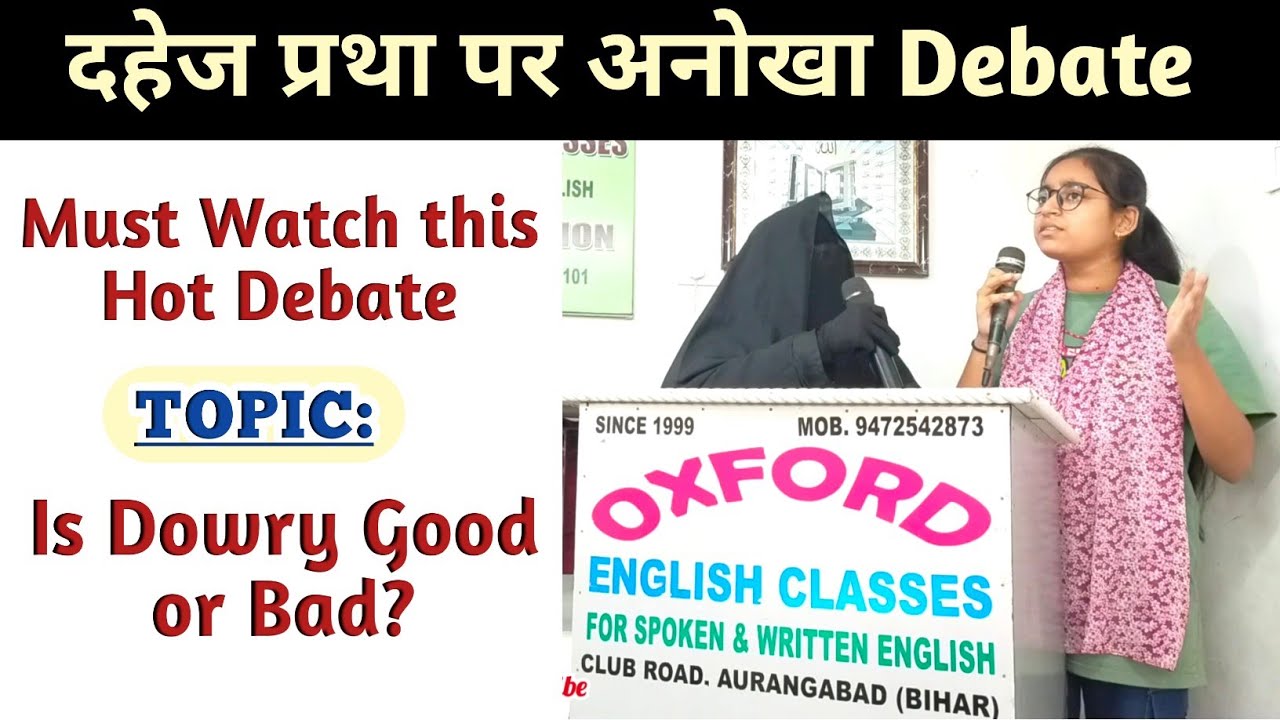 DEBATE ON DOWRY SYSTEM | Is Dowry Good or Bad? | GD | How to debate in English