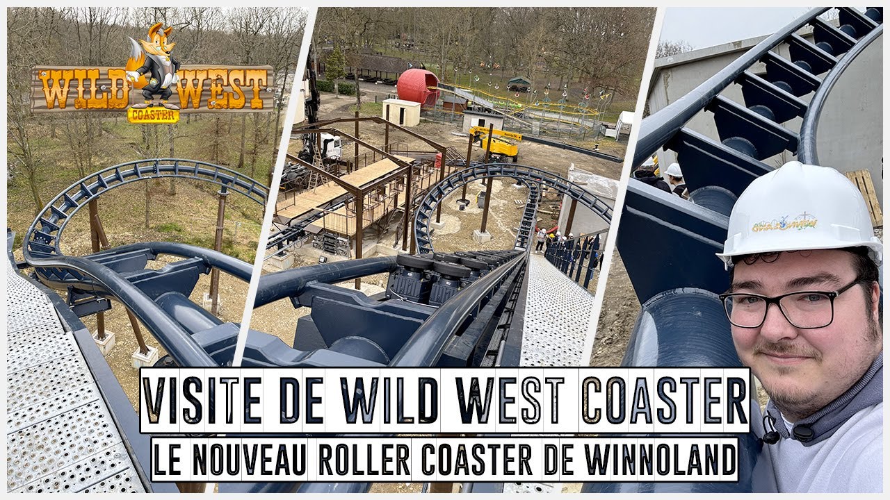 Je VISITE le chantier du nouveau ROLLER COASTER de Winnoland - Wild West Coaster