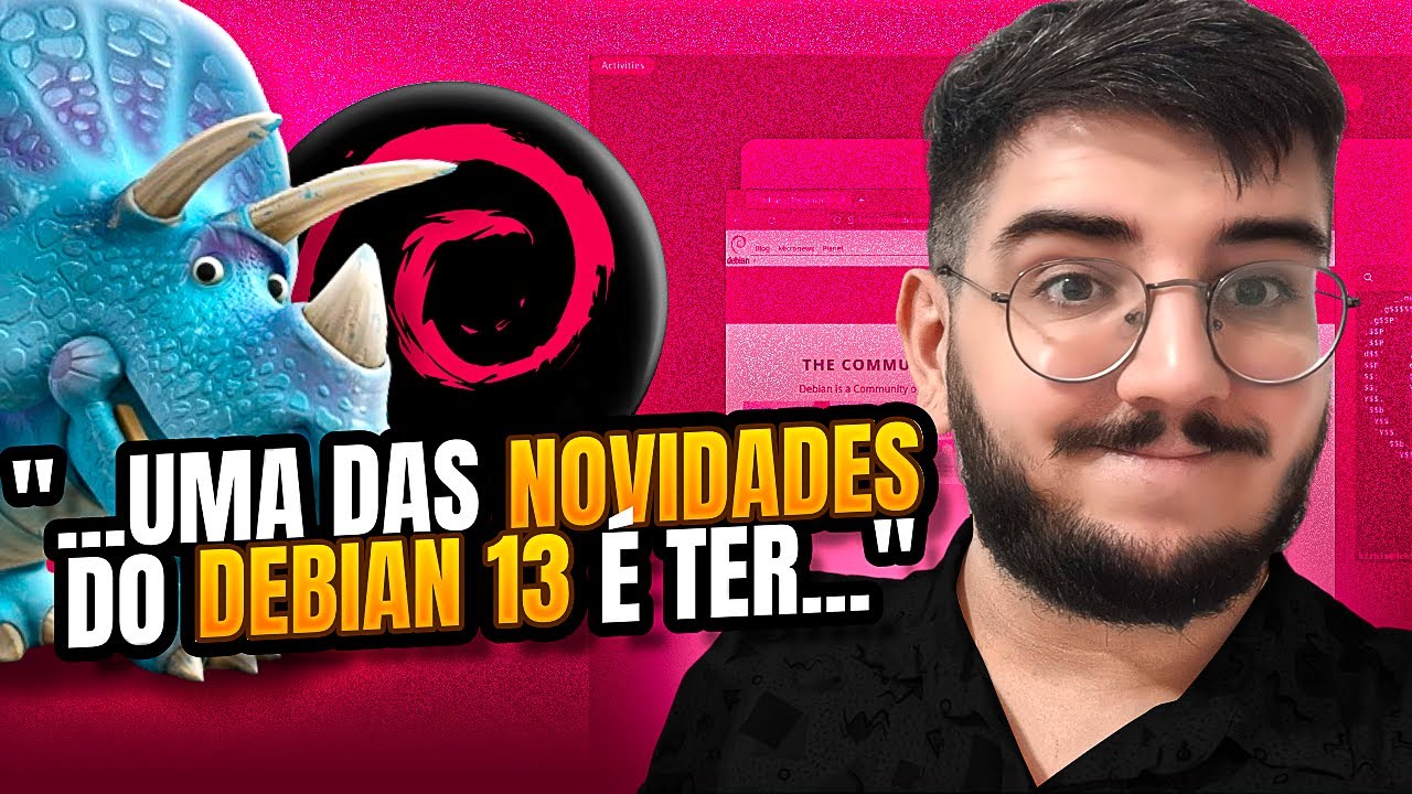 Por essa ningu&eacute;m esperava no Debian 13