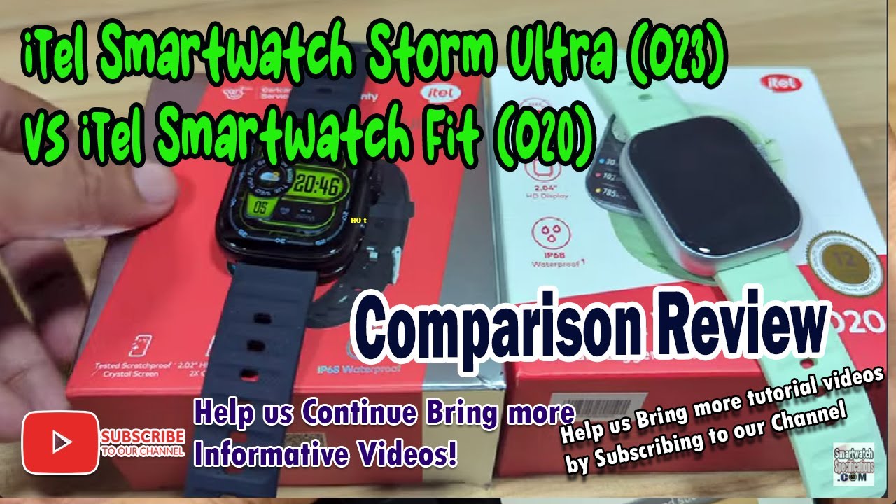 iTel Smartwatch Storm Ultra (O23)  vs iTel Smartwatch Fit (O20) - Comparison Review