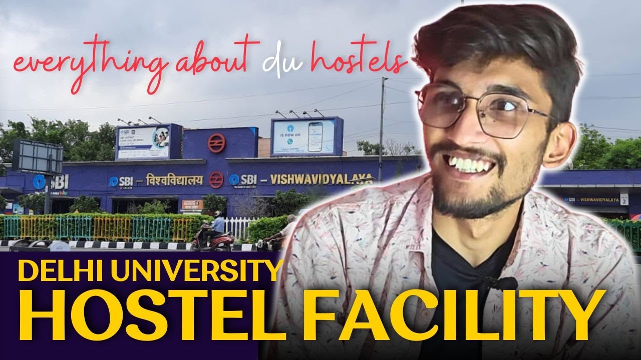Everything about DU Hostels 2023| How to apply for DU Hostels 2023| DU Hostels forms out