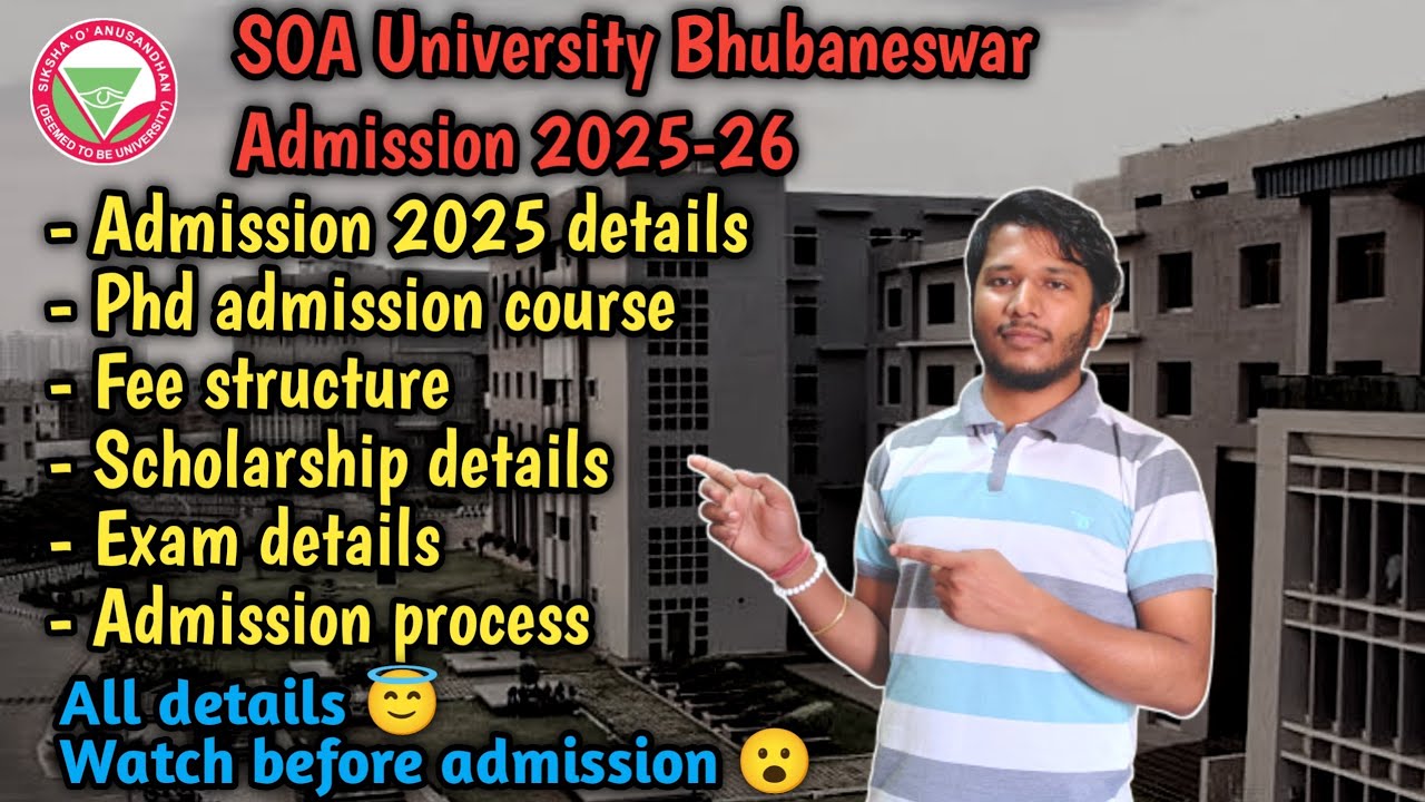 Phd admission 2025 details | SOA University Bhubaneswar |Admission process,SAAT exam,Scholarship,Fee