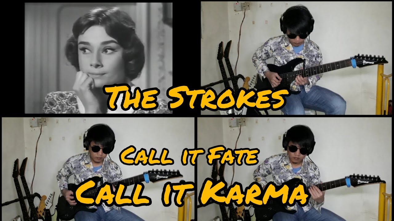 The Strokes - Call It Fate, Call It Karma (Instrumental Cover)