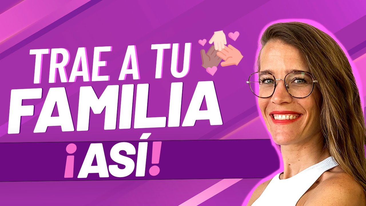 ENTRAR A ESPAÑA COMO FAMILIAR DE ESPAÑOL 🫂🇪🇸