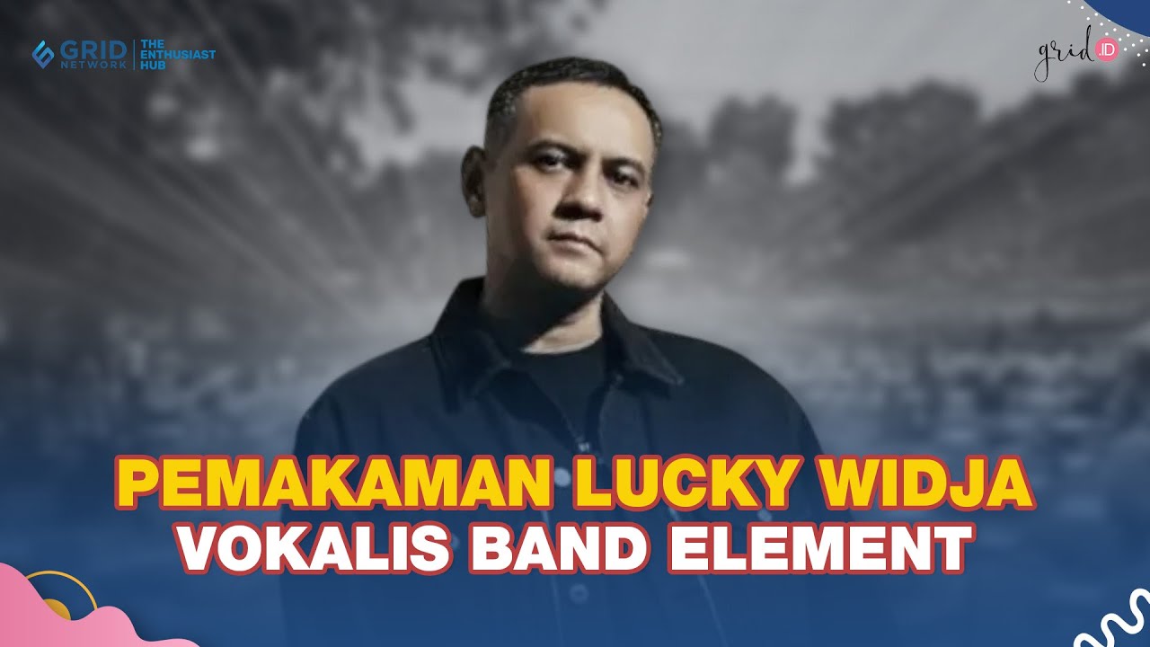 🔴LIVE GRID.ID: Prosesi Pemakaman Lucky Widja Vokalis Element