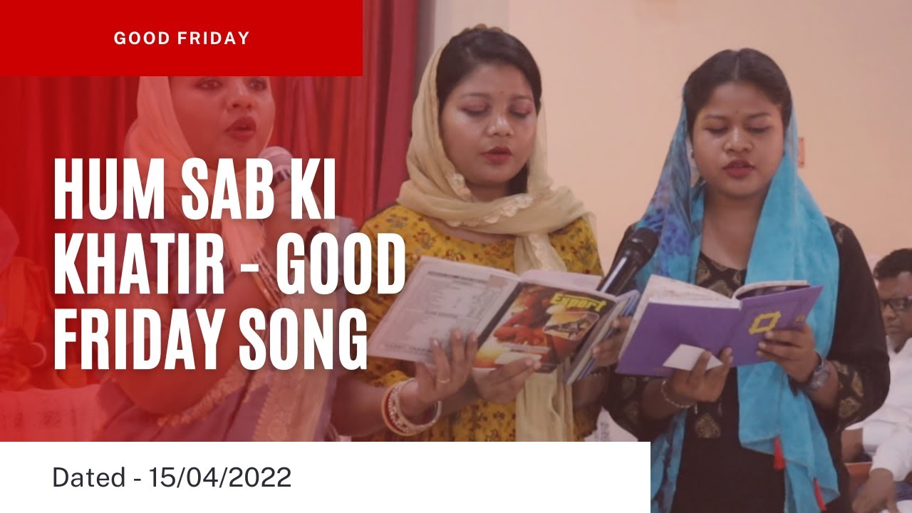 HUM SAB KI KHATIR Good Friday Song Performance | Worship Song | Theos