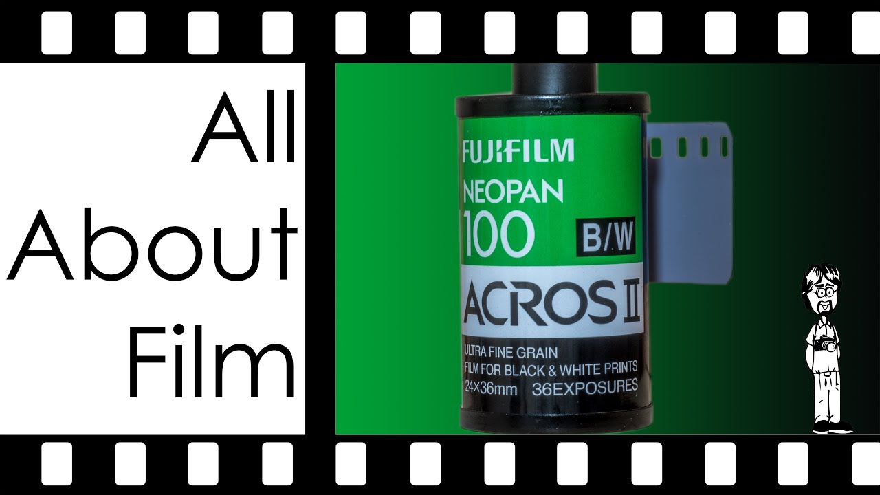 Fuji Acros II All About Film Review, Sample Photos, Developer Tests