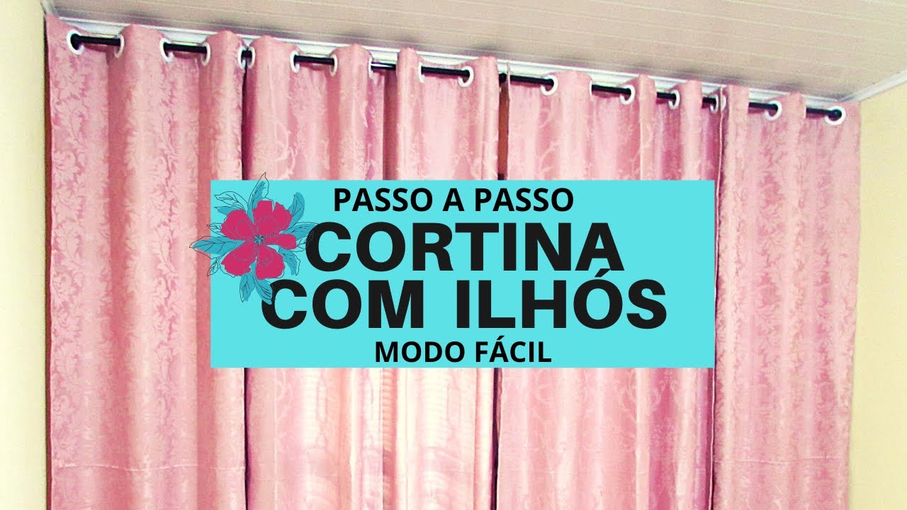 COMO FAZER CORTINA DE ILHÓS PASSO A PASSO/TUTORIAL/MODO FÁCIL