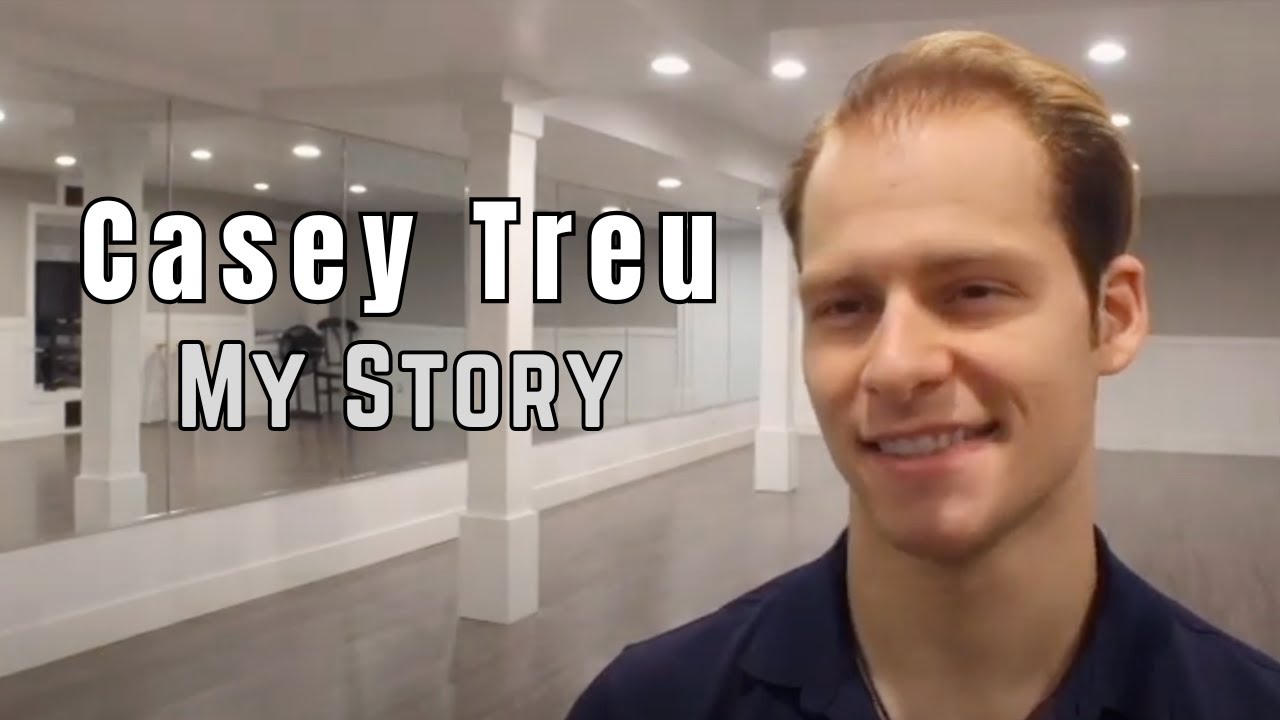 Casey Treu My Story | TreuDancing