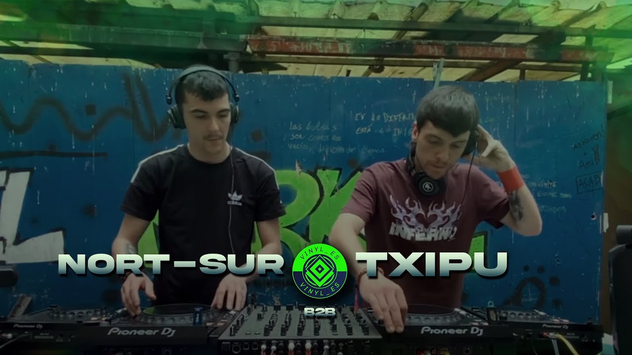 Nort-Sur B2B Txipu / VINYL_ES - MAY 23/2025