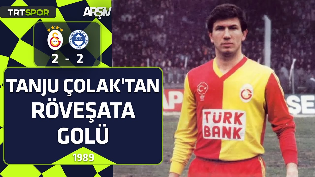Galatasaray-Zeytinburnuspor (1989-90) Tanju Çolak'tan röveşata golü