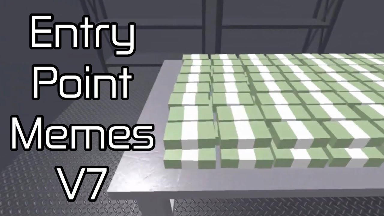Entry Point Memes V7