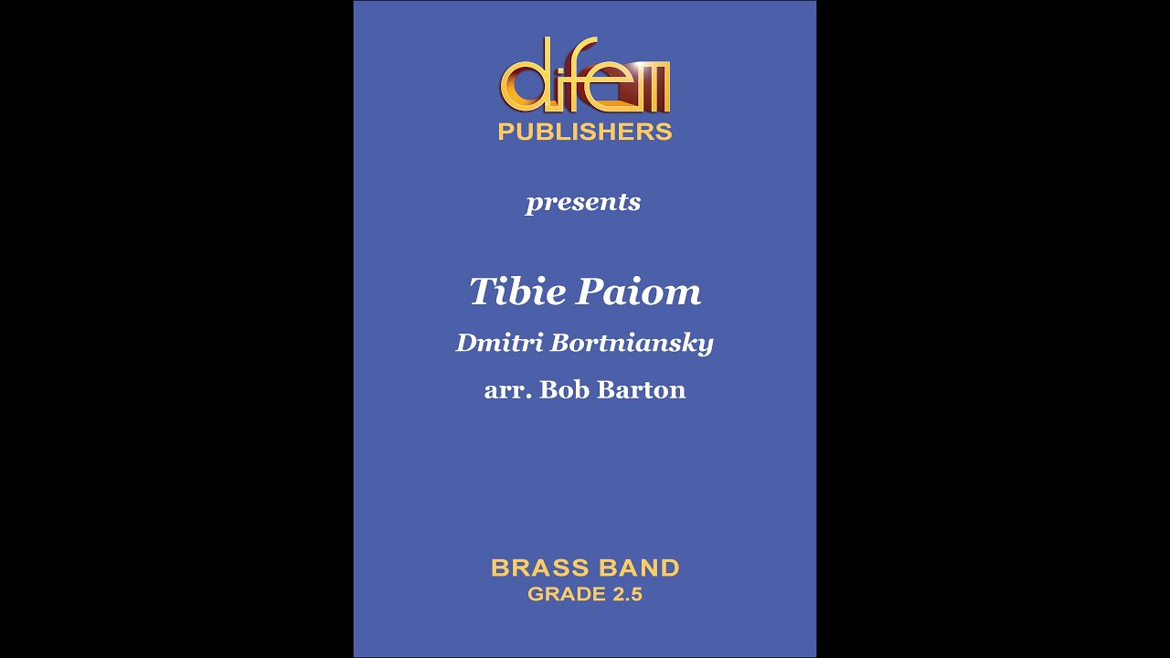 Tibie Paiom, Dmitri Bortniansky arr. for Brass Band by Bob Barton