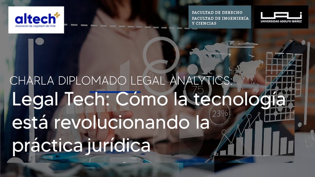 Legal Tech: Cómo la tecnología está revolucionando la práctica jurídica