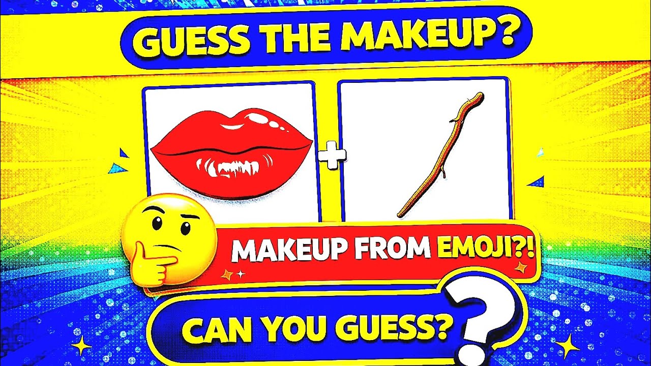 Guess the MakeUp by emoji Quiz | Emoji Quiz | Guess | Emoji MakeUp Challenge | MakeUp Quiz 