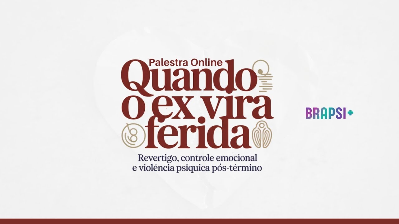 20/01 - Quando o Ex Vira Ferida: Revertigo, Controle Emocional e Violência Psíquica Pós-Término