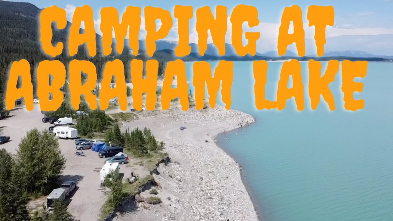 CAMPING AT ABRAHAM LAKE