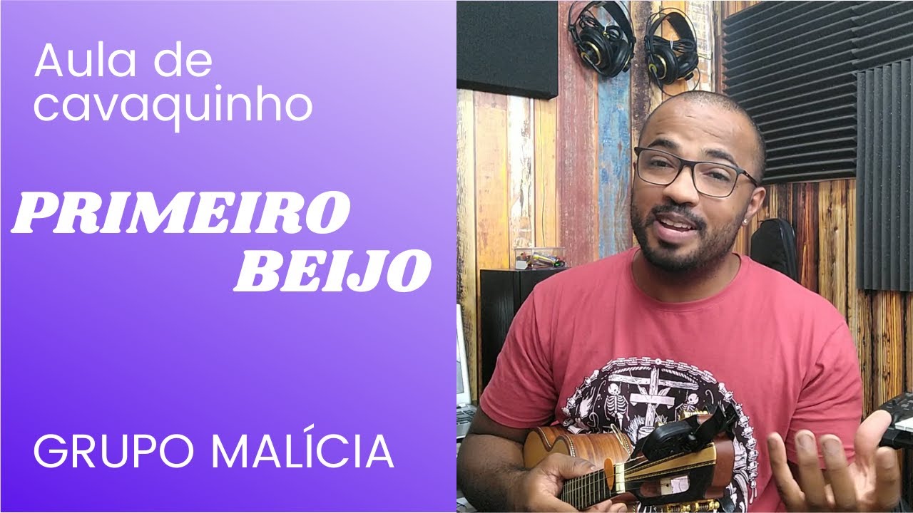 APRENDA UMA GRANDE SUCESSO DOS ANOS 90 PRIMEIRO BEIJO - MALÍCIA ( AULA DE CAVAQUINHO)