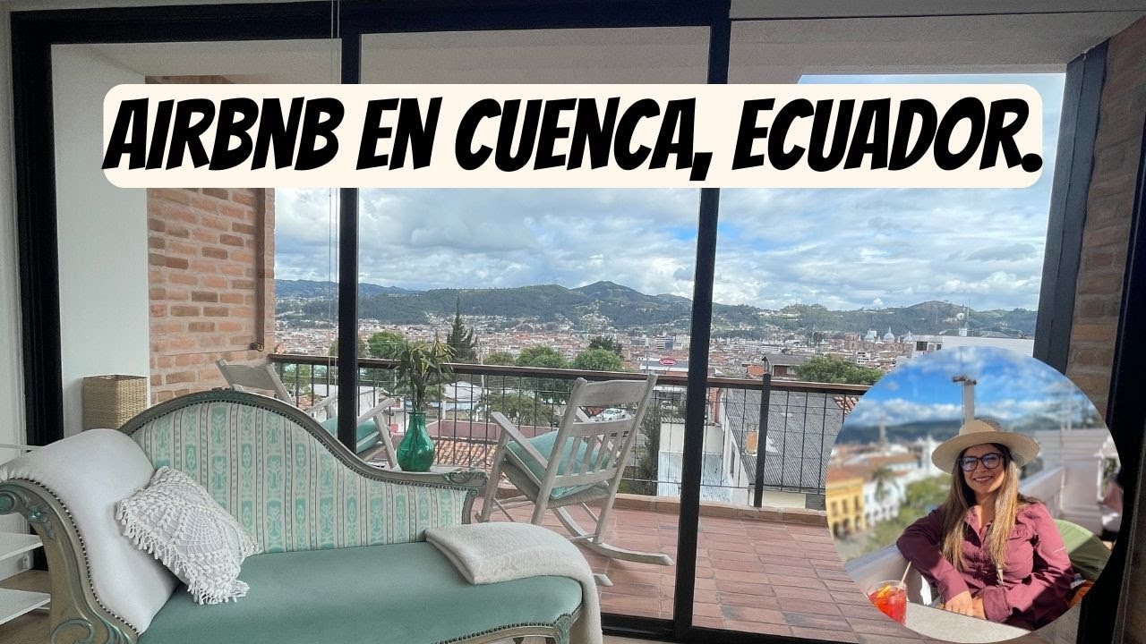 ¿Cuanto cuesta quedarse en Cuenca, Ecuador ? | Episodio 3 (parte 2)