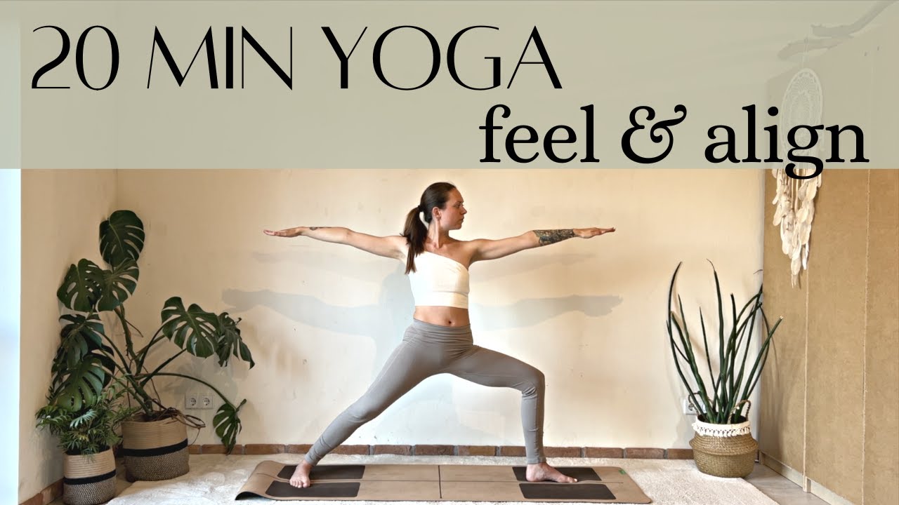 20 min Yoga to Feel & Align | Mindful Strength & Flexibility | Daily Yoga Routine