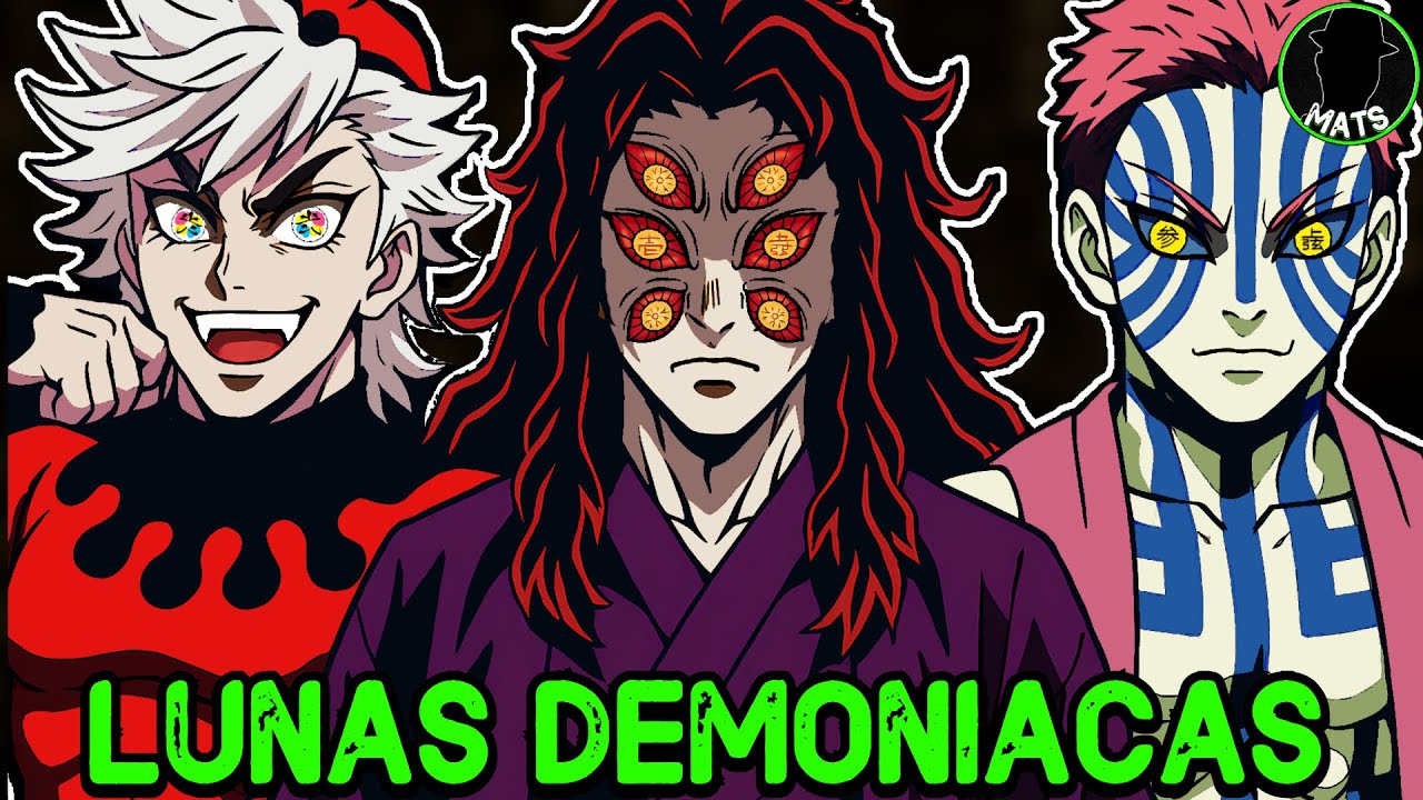 Las 12 LUNAS DEMONIACAS y SUS HABILIDADES en Kimetsu No Yaiba!