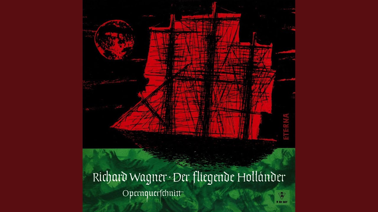 Der fliegende Holländer: I. Aufzug: 
