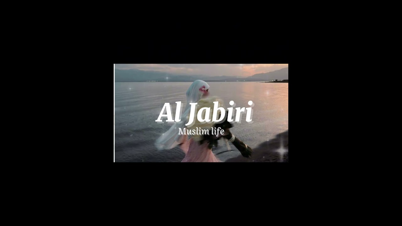 Al Jabiri  🍃The most beautiful nasheed.” ❤️Самый красивый нашид❤️🍃