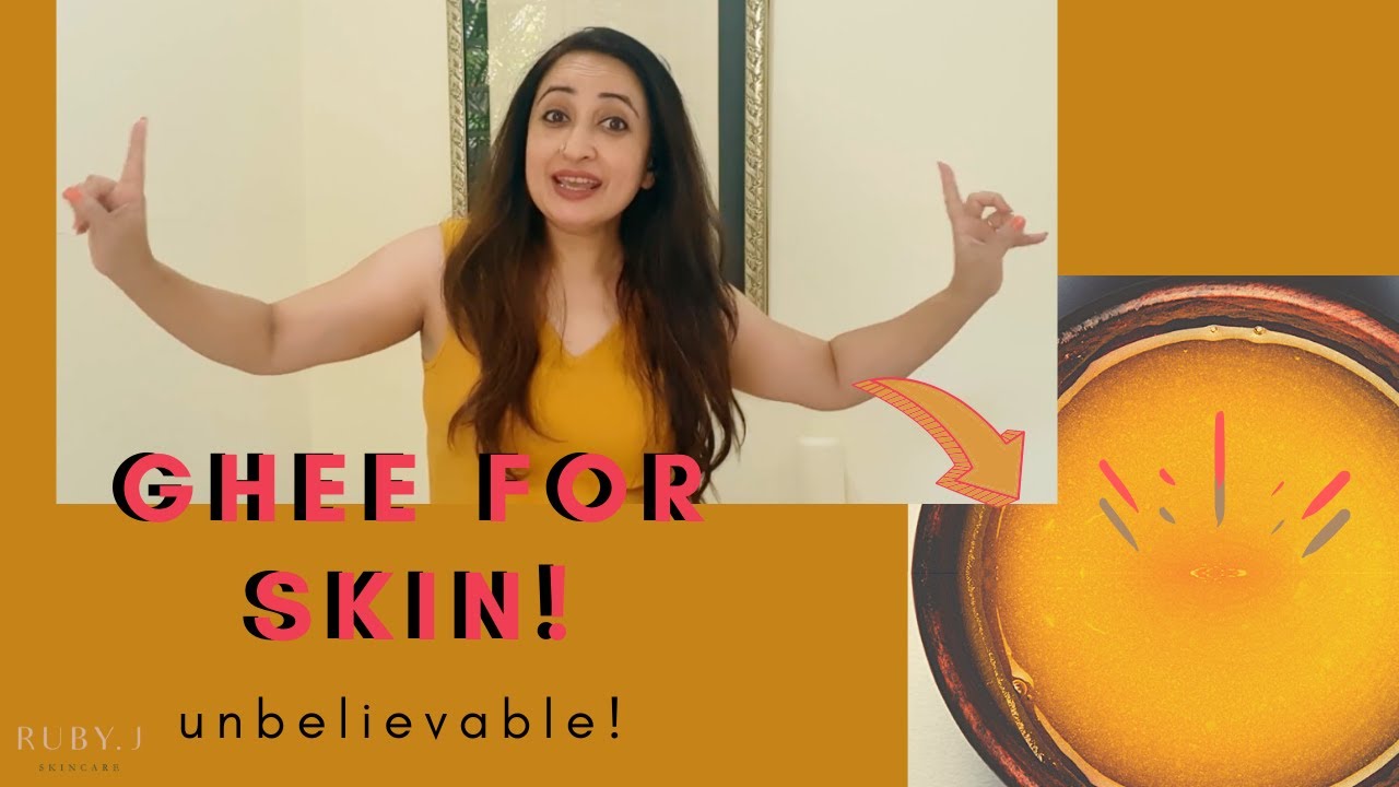 Natural beauty oil ghee | Cow ghee benefits for facial and glowing skin | Ayurveda skin care tips