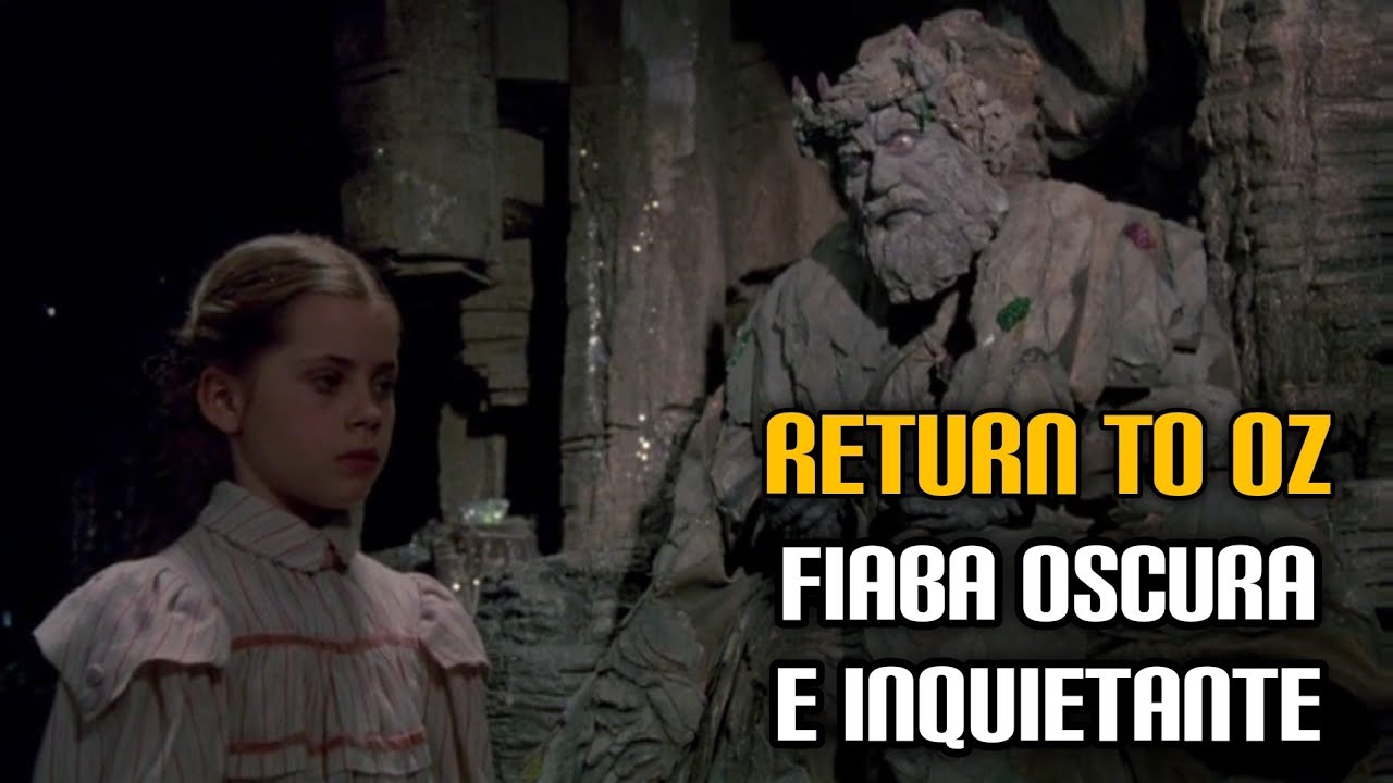 Return to Oz: fiaba oscura e inquietante