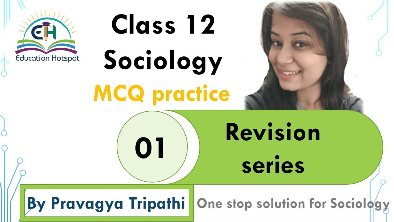 Class12 Sociology Revision || Structural Change || MCQ, FILL UP , INCORRECT STATEMENT