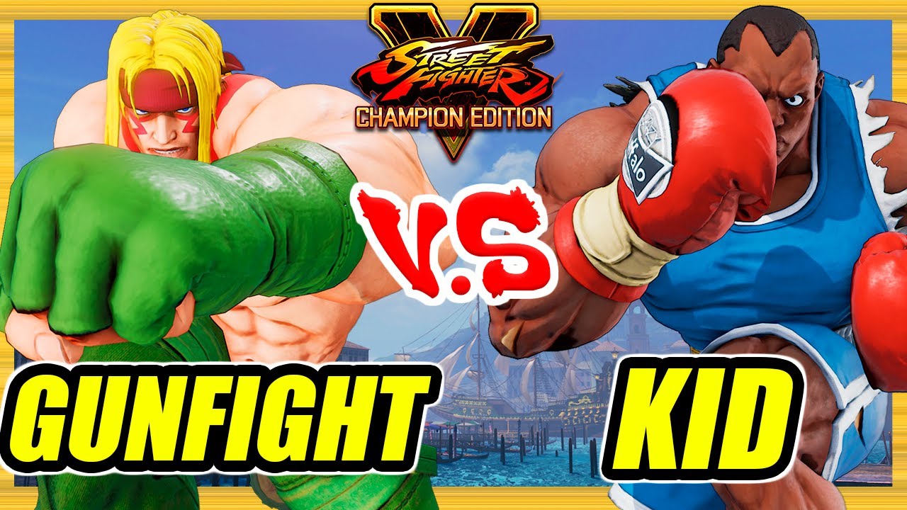 SFV CE 🔥 Gunfight (Alex) vs Kid (Balrog) 🔥 Ranked Set 🔥 Street Fighter 5