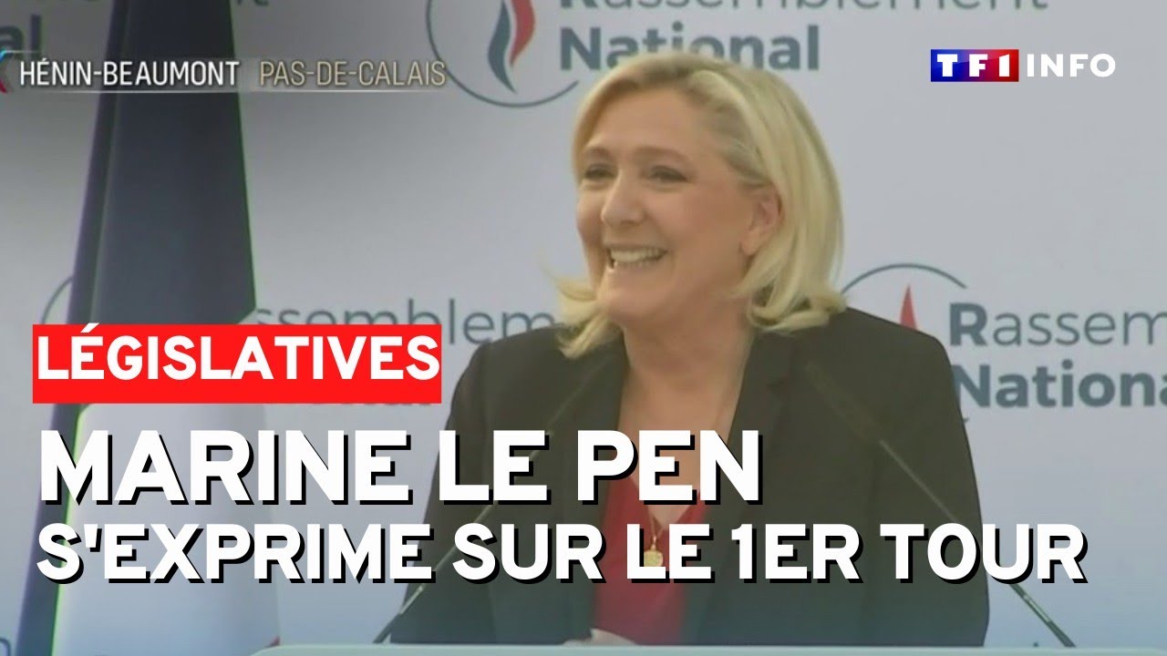 Législatives : Marine Le Pen s'exprime sur les résultats du 1er tour