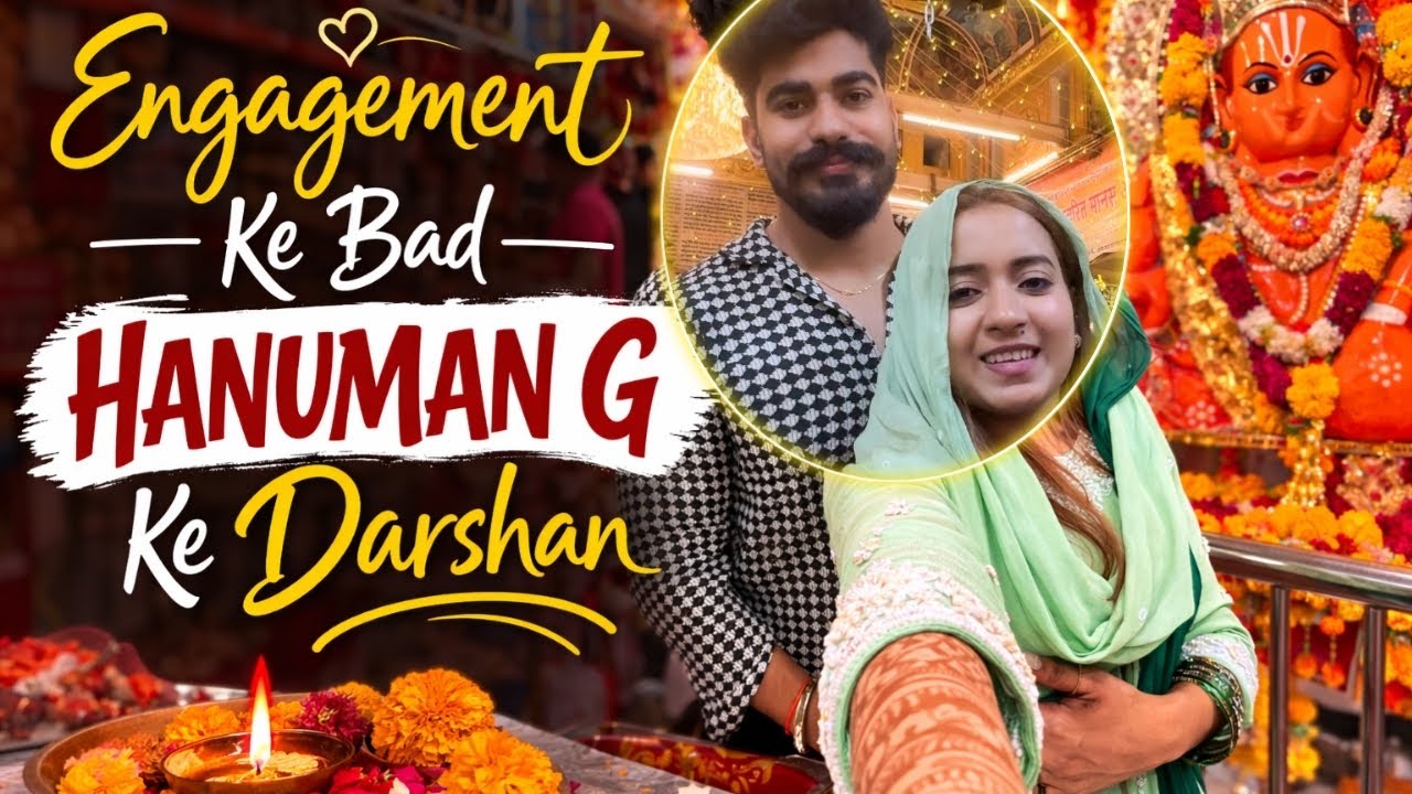 Engagement Ke Baad Hanuman Ji Ke Darshan 🙏 | New Journey Ka Ashirwad ❤️ #himshivi #shigothim 