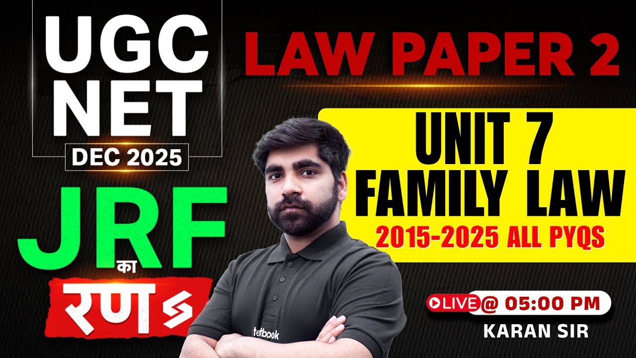 UGC NET Law Paper 2 | UGC NET Law Unit 7 | Family Law UGC NET By Karan Sir