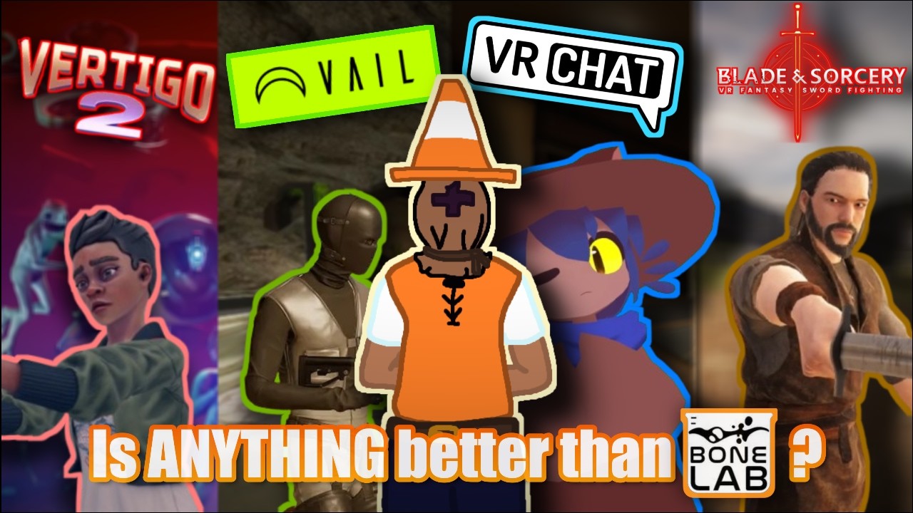 Are ANY vr games that i own BETTER than bonelab..?