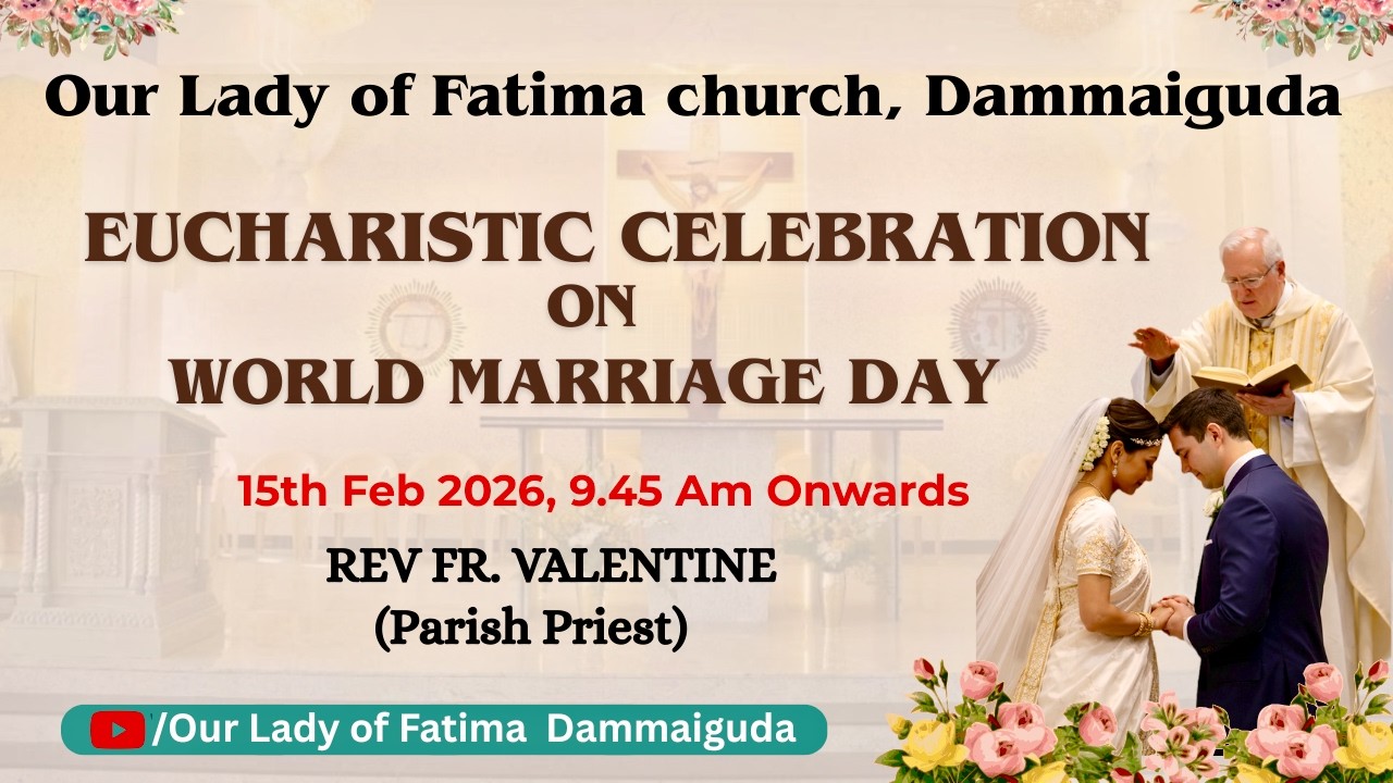 Euharistic Celebration on World Marriage Day I 15th Feb 2026 I Our Lady of Fatima Church Dammaiguda