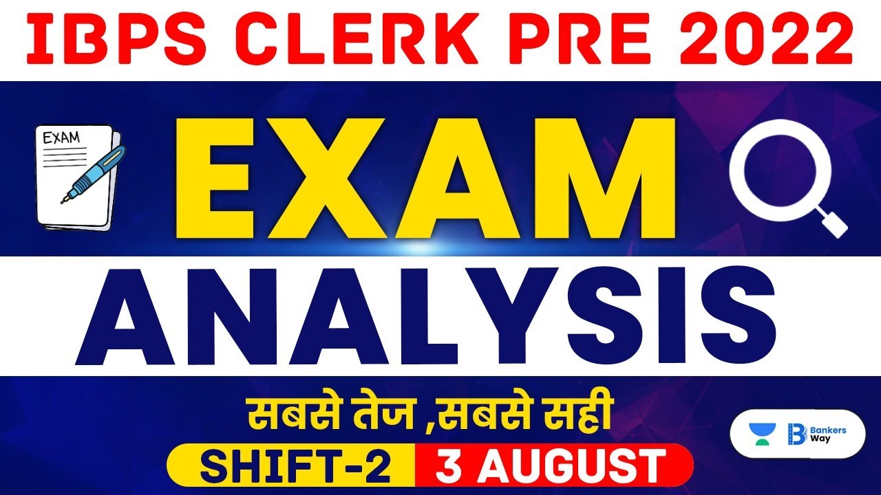 IBPS Clerk Exam Analysis | SHIFT - 2 | Team AVP Best Banking Team | 3 Sept 2022