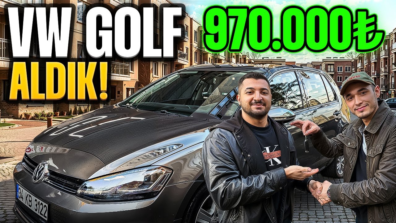 YİNE GOLF 7 ALDIK! (970.000TL)